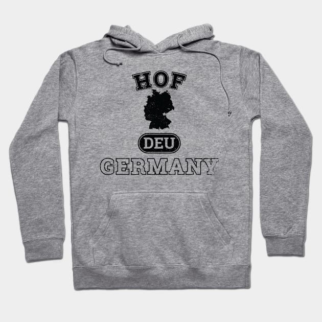 Hof Germany Property of Country Hoodie by phenomad